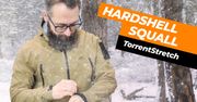 Hardshell Squall - TorrentStretch, czyli kurtka dla prawdziwych fanów outdooru!