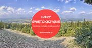 Góry Świętokrzyskie - atrakcje, szlaki, ciekawostki