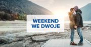 Weekend we dwoje. 5 pomysłów na udany wyjazd