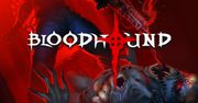 Tęsknisz za Painkillerem? Sprawdź Bloodhound