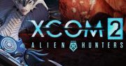 XCOM 2 - drugie duże DLC w drodze