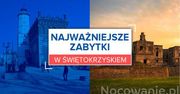 Najważniejsze zabytki w Świętokrzyskiem