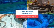 Chochołów i okolice - co warto zobaczyć?