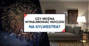 Czy można wynajmować noclegi na sylwestra?