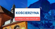 Atrakcyjne Kaszuby: Kościerzyna