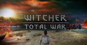 Słyszeliście o Witcher: Total War? Przecież nie samym serialem człowiek żyje