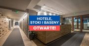 Hotele, stoki i baseny otwarte!