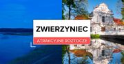 Atrakcyjne Roztocze: Zwierzyniec