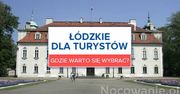 Łódzkie dla turystów. Gdzie warto się wybrać?