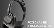 Aktywna redukcja szumu - Plantronics tłumaczy, dlaczego jest tak istotna