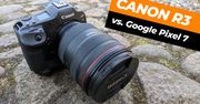 Canon R3 czy Google Pixel 7 - co robi lepsze zdjęcia i dlaczego jest to Canon R3?