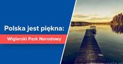 Polska jest piękna: Wigierski Park Narodowy