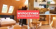 Wypoczynek w góralskim stylu. Odwiedź obiekt prowadzony przez znanego muzyka
