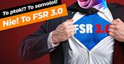 Wszystko o FSR 3.0 Frame Generation, co chciałeś wiedzieć, ale bałeś się zapytać
