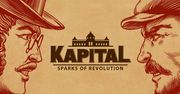 Kapital: Sparks of Revolution – zarządzaj miastem tak, by szlachta nie podpaliła Ci pałacu, a robotnicy nie wzięli Cię na widły