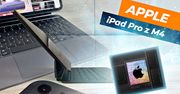 iPad Pro z M4 - recenzja. Mały, ale wariat