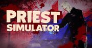W co dziś zagrać? Darmowy Priest Simulator będzie w sam raz