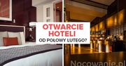 Otwarcie hoteli od połowy lutego? Nieoficjalne informacje