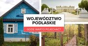 Najpopularniejsze miejsca w województwie podlaskim