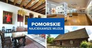 Najciekawsze muzea w województwie pomorskim