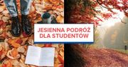 Jesienna podróż dla studentów. Gdzie warto się wybrać?
