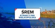 Atrakcyjna Wielkopolska: Śrem