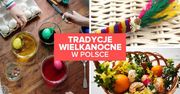 Tradycje wielkanocne w Polsce
