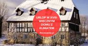XVIII-wieczny dom z klimatem w górach. Zakochaj się w tym wyjątkowym miejscu!