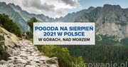 Pogoda na sierpień 2021 w Polsce, w górach, nad morzem
