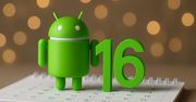 Android 16 szybciej niż myślisz. Google podał datę aktualizacji