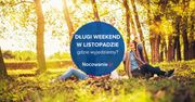 Długi weekend listopadowy 2021. Na topie nie tylko góry!