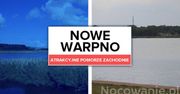 Atrakcyjne Pomorze Zachodnie: Nowe Warpno