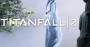 Titanfall 2 oficjalnie - jest pierwszy zwiastun