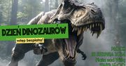 Dzień dinozaurów w Płocku - wstęp bezpłatny!