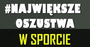 Historia Sportu TV: Największe oszustwa w historii sportu – część 2: Samochodem po złoto i polska „Ręka Boga”