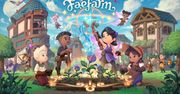Fae Farm to przyjemny symulator farmy dla początkujących
