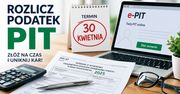 Dziś ostatni dzień na rozliczenie PIT