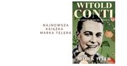 Witold Conti. Każdemu wolno kochać