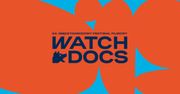 WATCH DOCS we Włocławku – kino, które daje do myślenia