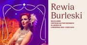 Burleska we Włocławku! Madame de Minou zaprasza na niezwykły show