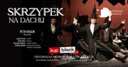 „Skrzypek na dachu” – legendarny musical nadchodzi do Włocławka