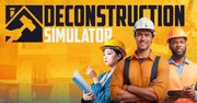 Deconstruction Simulator już dostępny na Steam