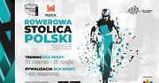 Trening do Rowerowej Stolicy Polski 2026 rusza już w marcu!