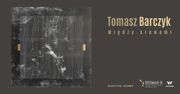 „Między słowami” Tomasza Barczyka w Browarze B. – malarstwo, grafika i poezja w jednym