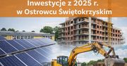Na co idą podatki mieszkańców? Ostrowiec Świętokrzyski podsumowuje inwestycje 2025 roku