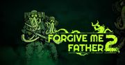 Polski hit w klimacie Lovecrafta trafi na Nintendo Switch. Premiera Forgive Me Father 2 już za chwilę!