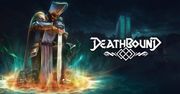 Deathbound – ciekawe informacje o zblizającej się premierze gry