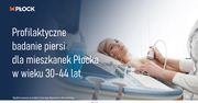 Profilaktyczne badania piersi dla mieszkanek Płocka!