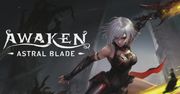 Recenzja gry Awaken: Astral Blade