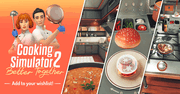Cooking Simulator 2 Better Together już dostępne – chaos w multiplayerze zmienia wszystko